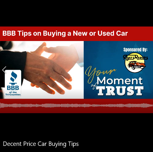Decent Price Car Buying Tips BBB Moment of Trust Sponsored by Ayers Automotive