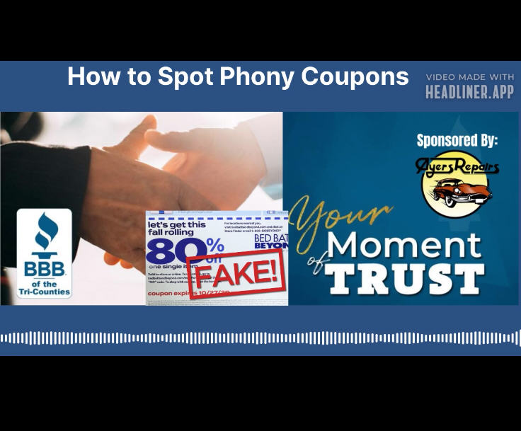 How To Spot Counterfeit Coupons BBB Moment of Trust Sponsored by Ayers Automotive