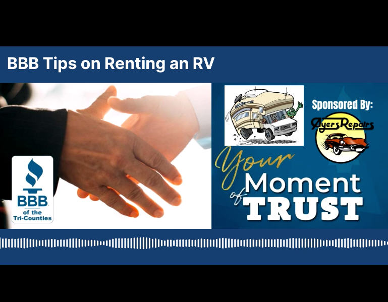 Tips For Renting An RV Or Camper - BBB Moment of Trust Sponsored by Ayers Automotive